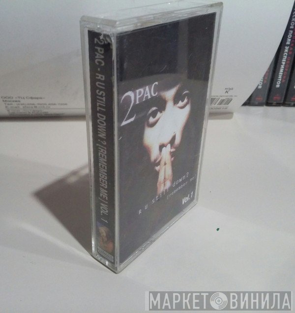 2Pac  - R U Still Down? [Remember Me] Vol.1