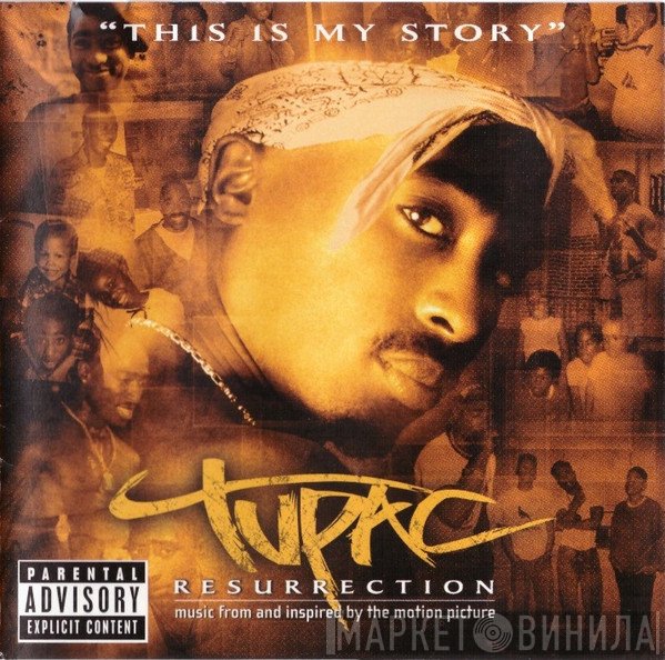 2Pac - Resurrection (Music From And Inspired By The Motion Picture)