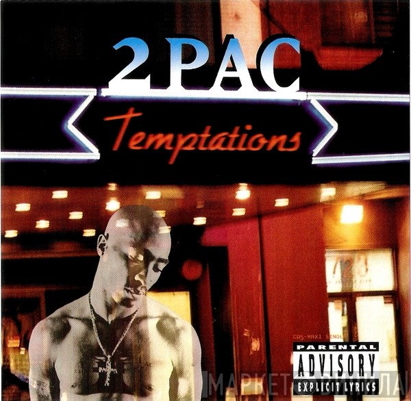 2Pac  - Temptations