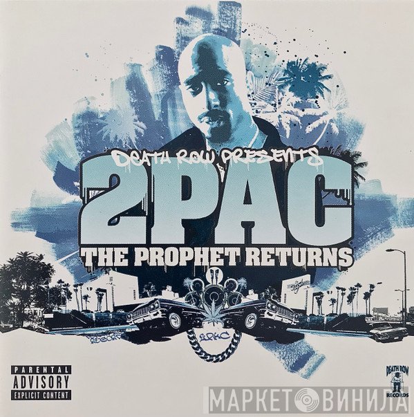 2Pac  - The Prophet Returns