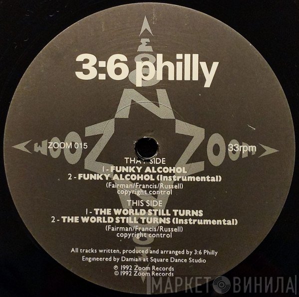 3:6 Philly - Funky Alcohol