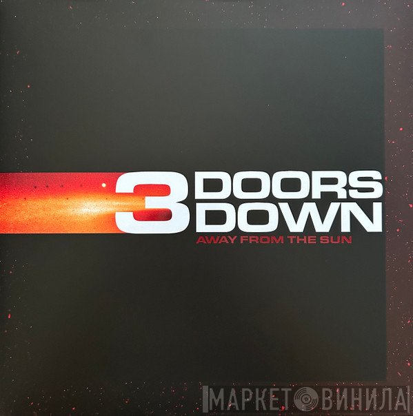 3 Doors Down - Away From The Sun