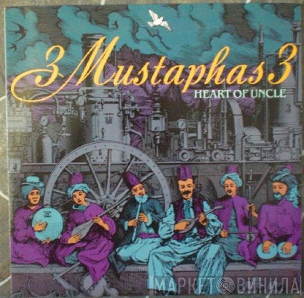 3 Mustaphas 3 - Heart Of Uncle