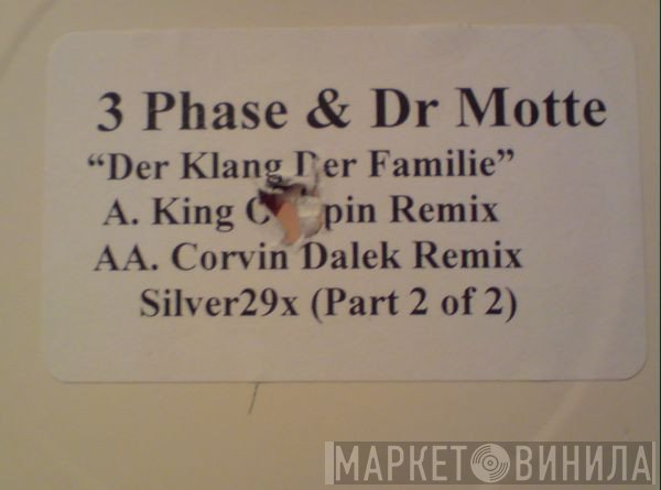 3 Phase, Dr. Motte - Der Klang Der Familie