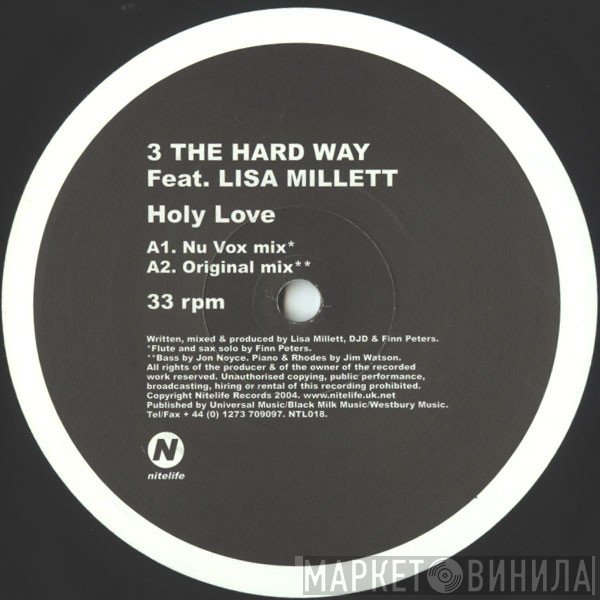 3 The Hard Way , Lisa Millett - Holy Love