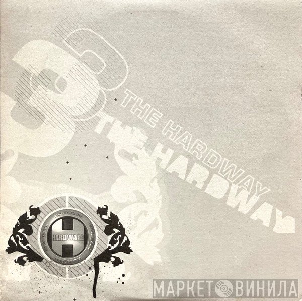  - 3 The Hardway Vol 2.