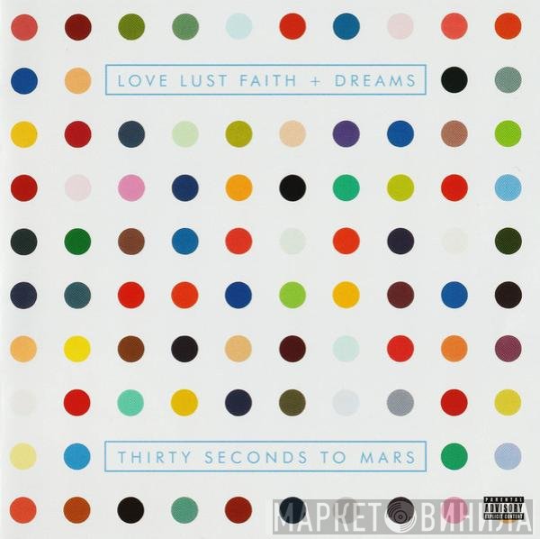 30 Seconds To Mars - Love Lust Faith + Dreams
