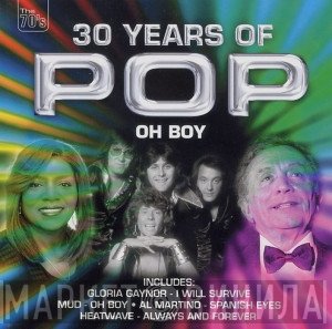  - 30 Years of Pop - Oh Boy