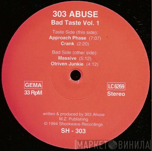 303 Abuse - Bad Taste Vol. 1