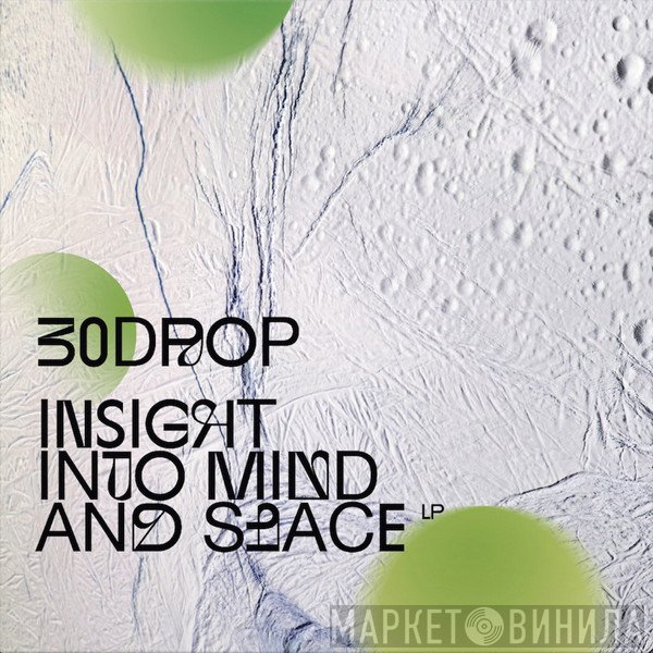 30drop  - Insight Into Mind And Space LP