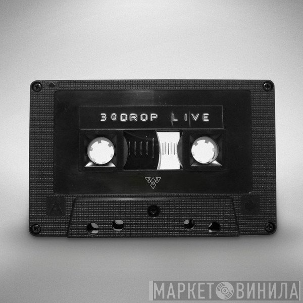 30drop  - Live