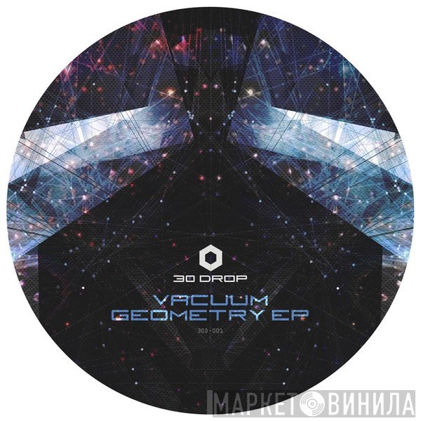 30drop  - Vacuum Geometry EP