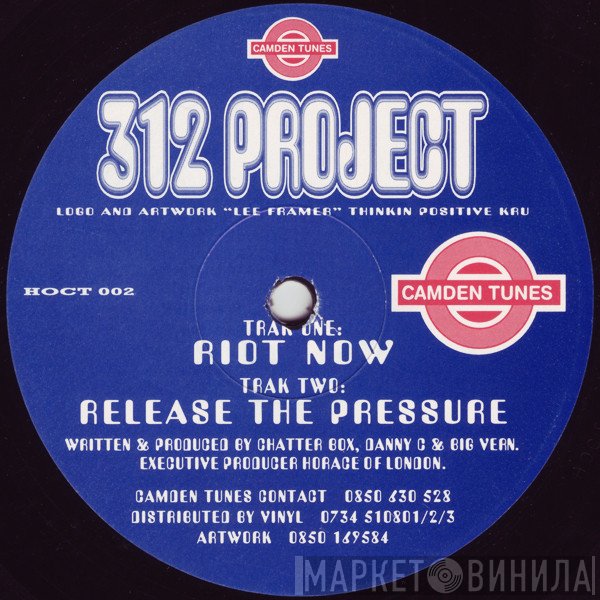 312 Project - Riot Now / Release The Pressure