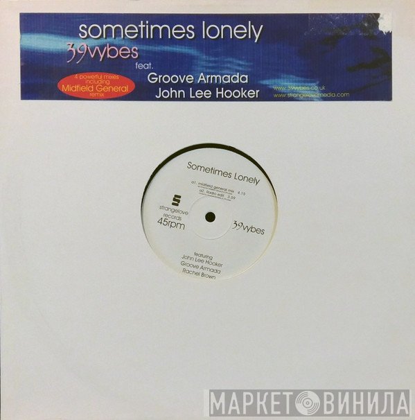 39 Vybes & Groove Armada  - Sometimes Lonely
