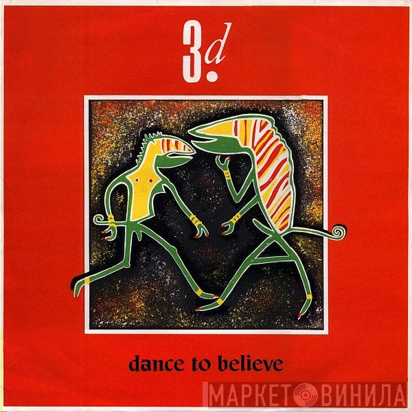 3D  - Dance To Believe