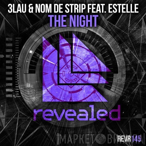 3LAU & Nom De Strip Feat Estelle  - The Night