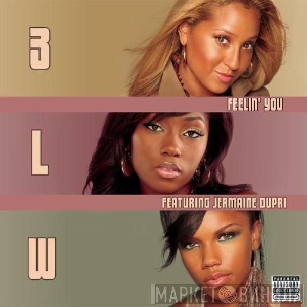 3LW, Jermaine Dupri - Feelin' You