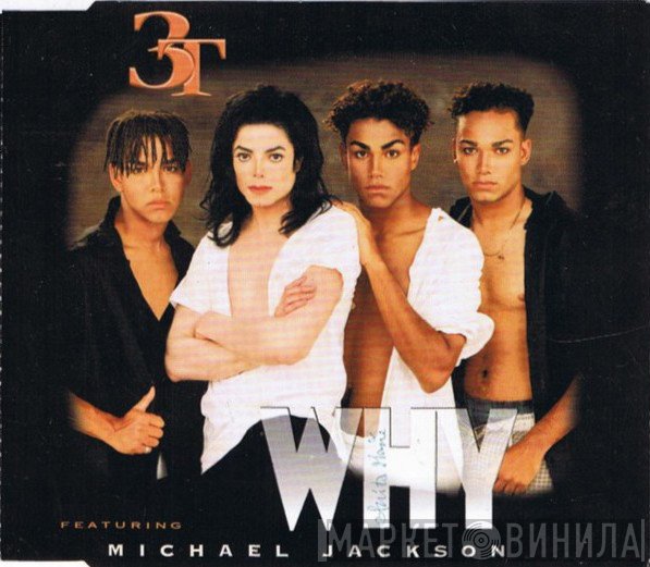 3T Featuring Michael Jackson  - Why