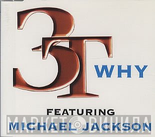 3T Featuring Michael Jackson  - Why