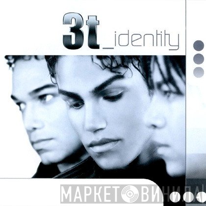 3T  - Identity