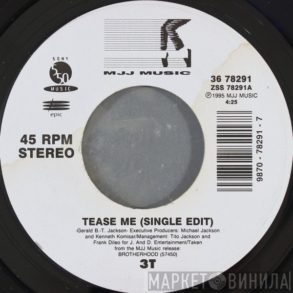 3T - Tease Me