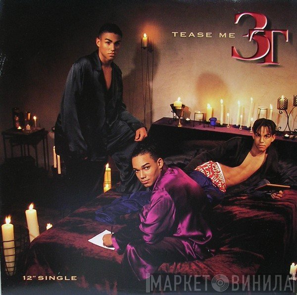 3T  - Tease Me