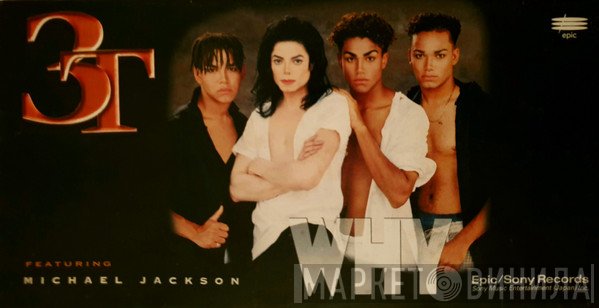 3T  - Why
