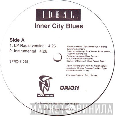 3X Krazy, Ideal  - Inner City Blues / Flowamatic 9