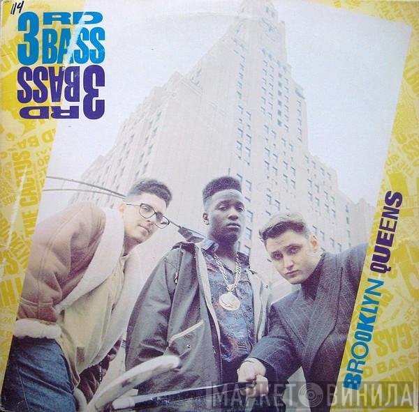 3rd Bass  - Brooklyn-Queens