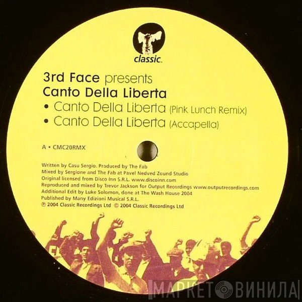 3rd Face - Canto Della Liberta (Remixes)
