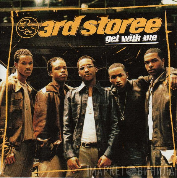 3rd Storee  - Get With Me