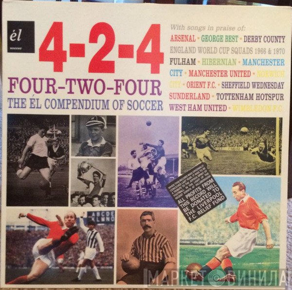  - 4-2-4 The Él Compendium Of Soccer