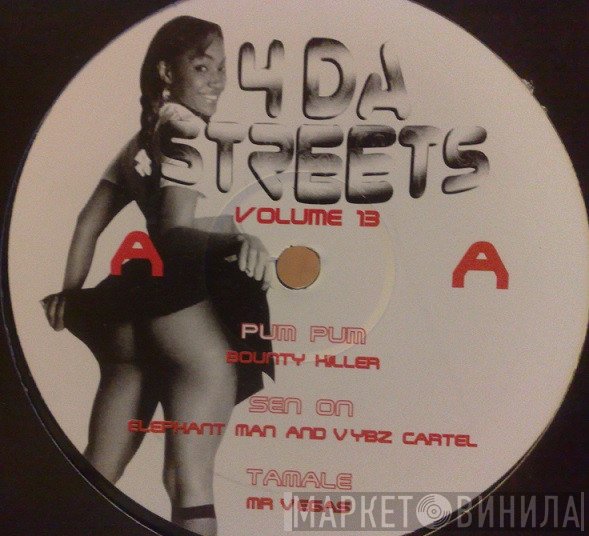  - 4 Da Streets Volume 13
