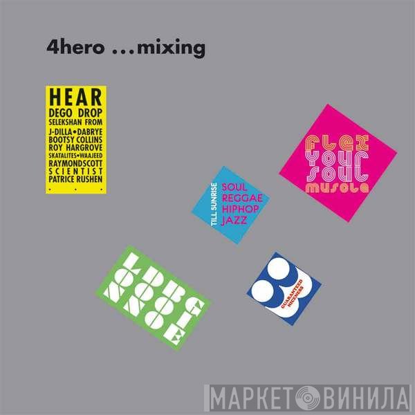 4 Hero  - ...Mixing