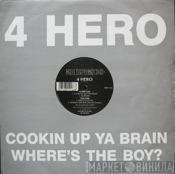4 Hero - Cookin Up Ya Brain / Where's The Boy?