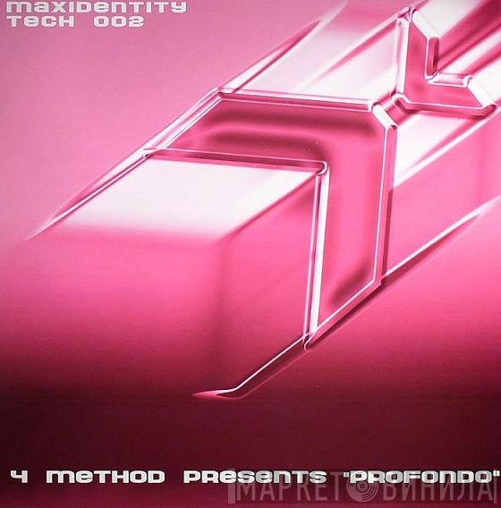 4 Method, Profondo  - Grooving House