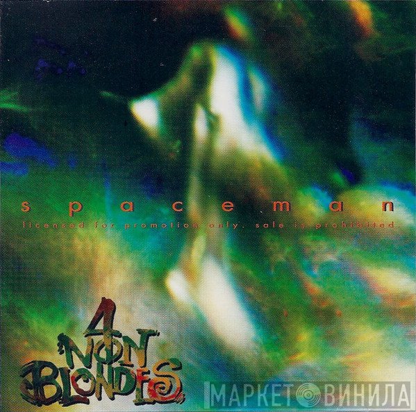 4 Non Blondes  - Spaceman
