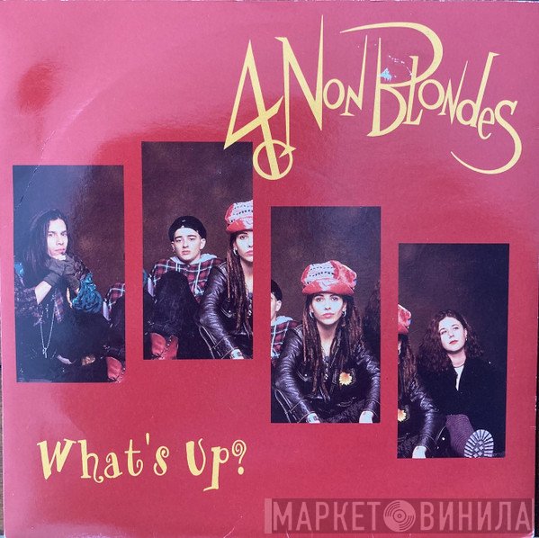 4 Non Blondes  - What's Up?