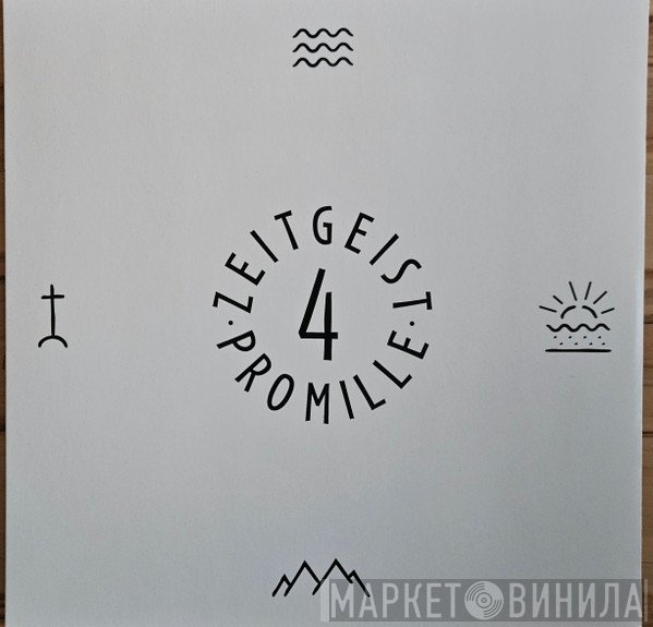 4 Promille - Zeitgeist