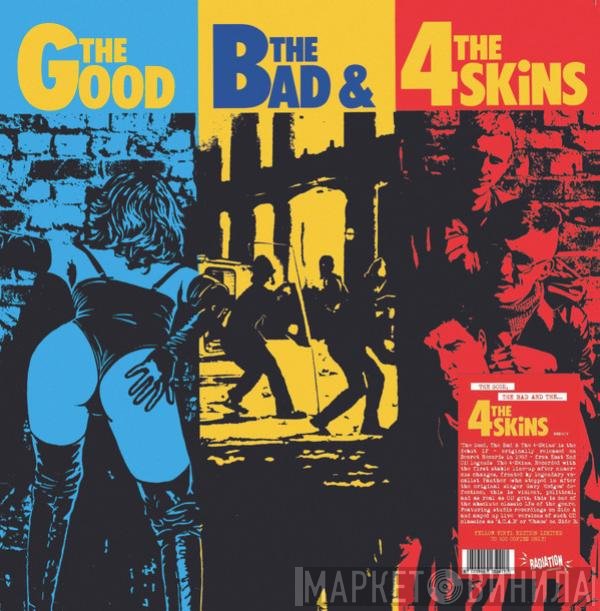 4 Skins - The Good, The Bad &amp; The 4 Skins