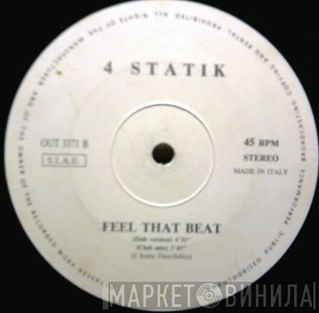 4 Statik - Feel That Beat