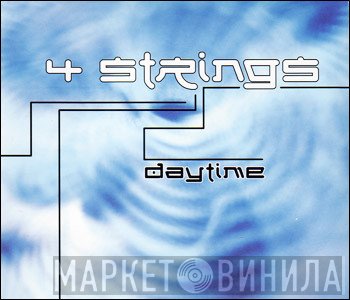 4 Strings - Daytime