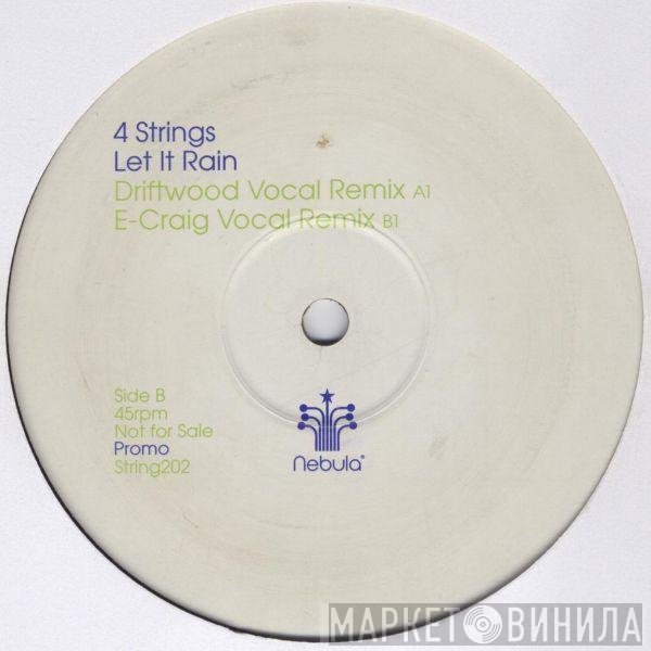 4 Strings - Let It Rain