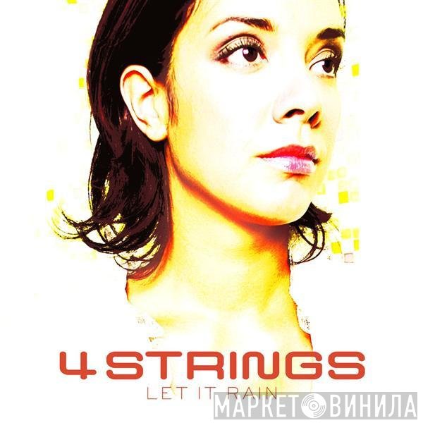 4 Strings  - Let It Rain