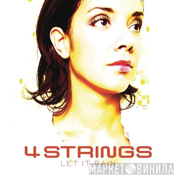 4 Strings  - Let It Rain