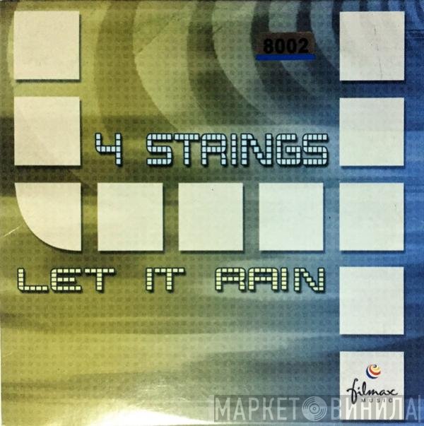 4 Strings  - Let It Rain