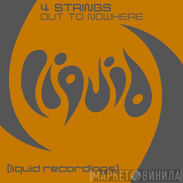 4 Strings  - Out To Nowhere