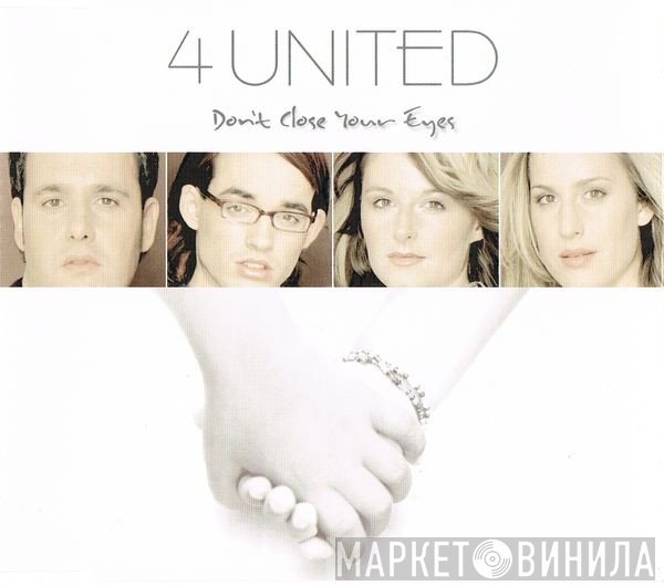 4 United - Don't Close Your Eyes