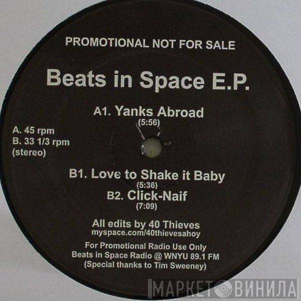 40 Thieves - Beats In Space E.P.