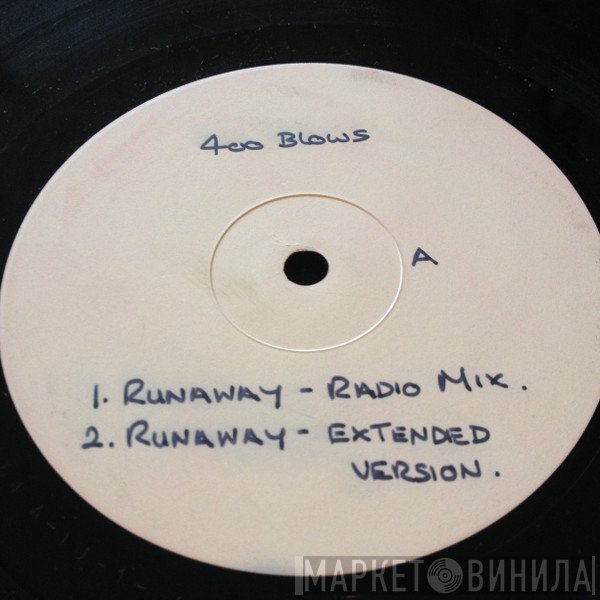 400 Blows - Runaway / Breakdown